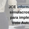 JCE informa fechas de simulacros y pruebas para implementación Voto Automatizado