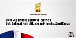 Pleno JCE dispone Auditoría Forense a Voto Automatizado utilizado en Primarias Simultáneas