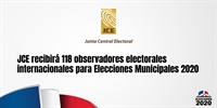 JCE recibirá 118 observadores electorales internacionales para Elecciones Municipales 2020