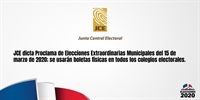 JCE dicta Proclama de Elecciones Extraordinarias Municipales del 15 de marzo de 2020