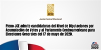 Pleno JCE admite candidaturas del Nivel de Diputaciones por Acumulación de Votos y al Parlamento Centroamericano Elecciones Generales del 17 de mayo 2020