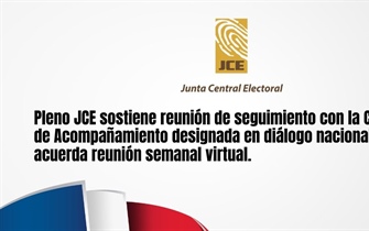 Pleno JCE sostiene reunión de seguimiento con la Comisión de Acompañamiento designada en el diálogo nacional del CES