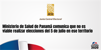 Ministerio de Salud de Panamá comunica que no es viable realizar elecciones del 5 de julio en ese territorio