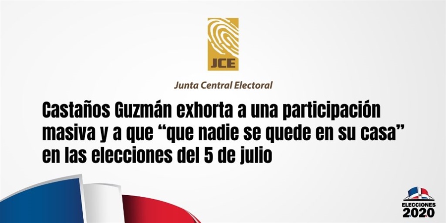 Castaños Guzmán exhorta a una participación masiva y a que “que nadie se quede en su casa” en las elecciones del 5 de julio