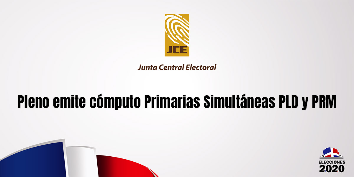 Pleno emite cómputo Primarias Simultáneas PLD y PRM
